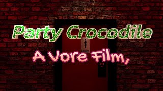Party Crocodile, Vore Promo