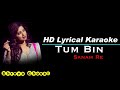 Tum Bin Jiya Jaye Kaise Karaoke With Lyrics | Sanam Re | Shreya Ghosal | Orignal Karaoke | HD BGM