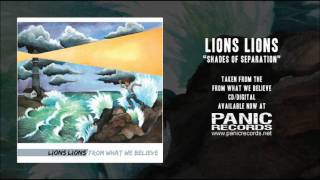 Watch Lions Lions Shades Of Separation video