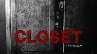 Tagalog Horror Stories: CLOSET