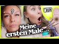 Meine ersten Male ? ... Dinge die Ich zum ersten mal ausprobi...