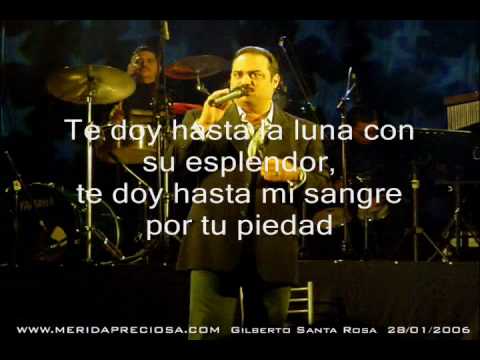 VIDEO LO GRANDE QUE ES PERDONAR GILBERTO SANTA ROSA video lo grande que es perdonar gilberto santa rosa: