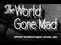 Crime Drama Mystery Movie - The World Gone Mad (1933)