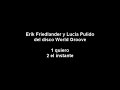 Erik Friedlander, Chelo Lucia Pulido, Voz