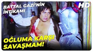 Battal, Oğluyla Düello Yapıyor Battal Gazinin İntikamı Filmi En İyi Sahneler