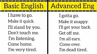 Basic English Vs. Advanced English