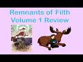 Remnants of Filth Volume 1