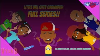 Little Bill Gets Grounded Full Series - Over An Hour Long