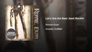 Ronnie Dunn Let's Get The Beer Joint Rockin'