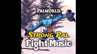 Strong Pal Fight Theme Music | Powerful Pal Battle Song | Palworld Soundtrack