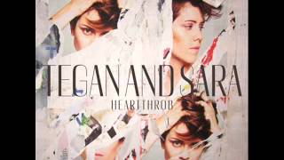 Watch Tegan  Sara I Couldnt Be Your Friend video
