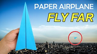 How To Make EASY Paper Airplanes that FLY FAR