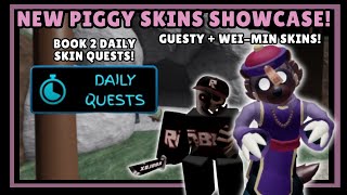 New Piggy Book 2 Daily Skin Quests Guesty And Wei-Min Skins Showcase