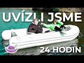 UVÍZLI JSME NA ČLUNU NA 24H?!