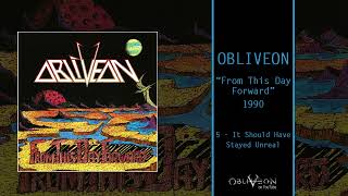 Watch Obliveon It Should Have Stayed Unreal video