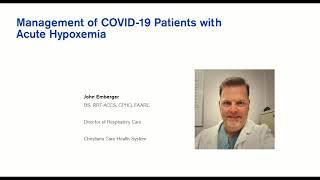 Management of the COVID-19 Patient with Acute Hypoxemia