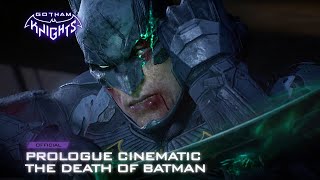Gotham Knights Official Prologue Cinematic The Death Of Batman Dc