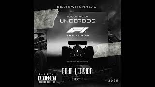 Underdog Film Version - Roddy Ricch From F1 The Movie Bsh Cover