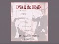 "DNA and the Brain" - Dr. James Watson speaks at Google