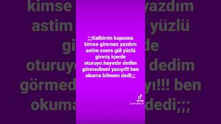 Kalbimin Kapısına Kimse Giremez Yazdım Astim