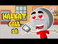 Crush Ka Call | Halkat Call 18 | Angry Prash