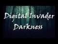 Digital Invader - Darkness (Original Mix) FREE RELEASE