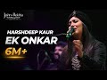 Ek Onkar : A Peaceful Rendition| Harshdeep Kaur | Jashn-e-Rekhta