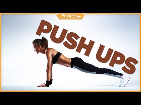 Push ups | Bài tập phát triển cơ ngực, tay sau hoàn thiện cho nữ | iFitness.vn