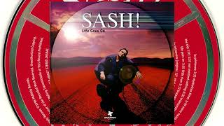 Sash! - 1998 - Life Goes On [1999 Remastered] [Japan]