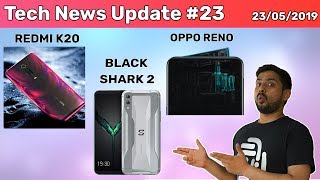 Tech News #23 Redmi K20 Confirmed! Oppo Reno Launch Confirmed, Huawei Ban Update