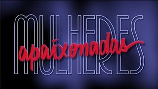 Chamada De Elenco De Mulheres Apaixonadas Rede Globo 15022003