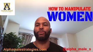 How To Manipulate Women & Breaking The Touch Barrier