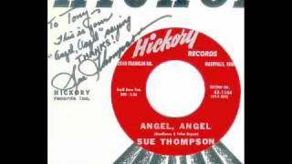 Watch Sue Thompson Angel Angel video