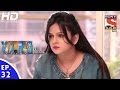 Y.A.R.O Ka Tashan - यारों का टशन - Episode 32 - 7th September, 2016