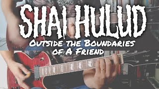 Watch Shai Hulud Outside The Boundaries Of A Friend video