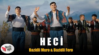 BAZİDLİ MURO & FERO - HECÎ /  2023 (KÜRTÇE HALAY )
