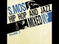 S. Mos "Yes I Can, No You Can't feat. Tupac Shakur & Lee Morgan"