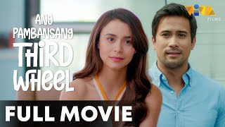 Ang Pambansang Third Wheel Full Movie Hd Yi Pressman, Sam Milby