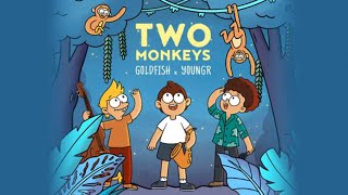 Two Monkeys By Goldfish And Youngr (Official Visualizer)