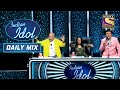 ज़ोर-ज़ोर से नाचने लगे Judges "Pinjare Wali Muniya" सुनके | Indian Idol | Daily Mix