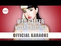 Melanie Martinez - Mad Hatter (Official Karaoke Instrumental) | SongJam
