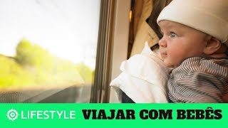 ROTINA DO BEBÊ EM VIAGENS - LIFESTYLE