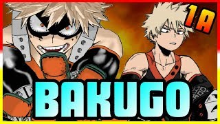 CLASS 1-A: Katsuki Bakugo - My Hero Academia Discussion