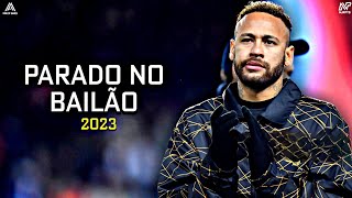 Neymar Jr • Parado No Bailão • MC I da vinte e mc gury • Magical Skills & Goals 