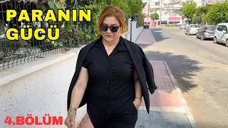 Paranın Gücü 4.Bölüm
