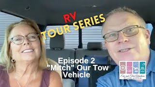 A Tour of "Mitch" Our Tow Vehicle | Ford F150 V8 XLT 4WD