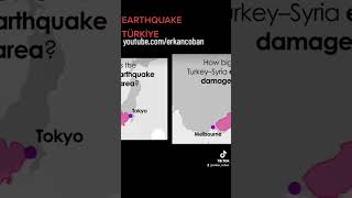 How Big Is The Türkiye - Syria Earthquake Damage Area?