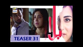 Balaa Episode 31 | TEASER | - ARY Digital Drama