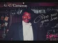 G C Cameron - Give Me Your Love
