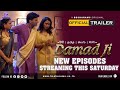 | Damad Ji | S2 New Official Trailer |New Episodes Streaming This Saturday | Besharams Original |